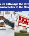 Ask O: How Do I Manage the Stress of Being a Buyer and a Seller at the Same Time?